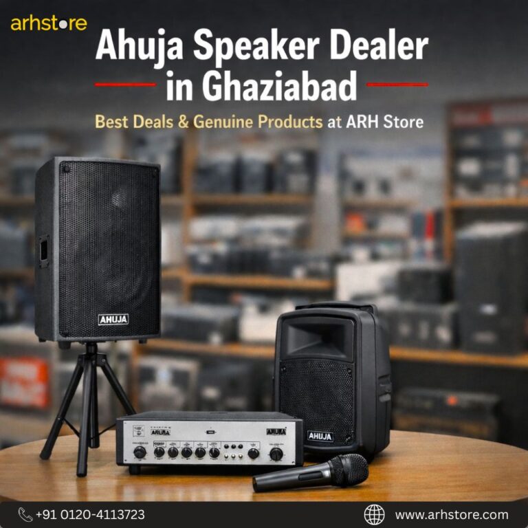 Ahuja speaker dealer in Ghaziabad at ARH Store