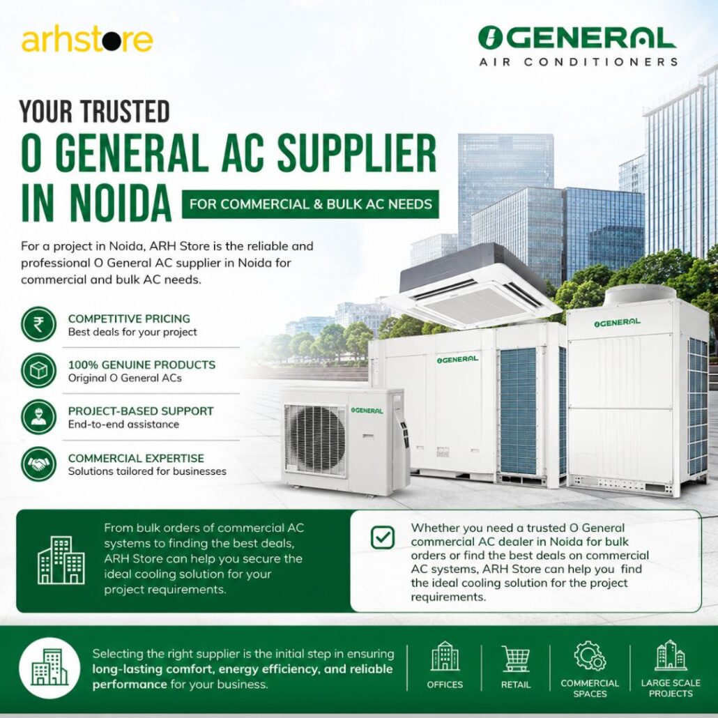O General commercial AC supplier Noida
