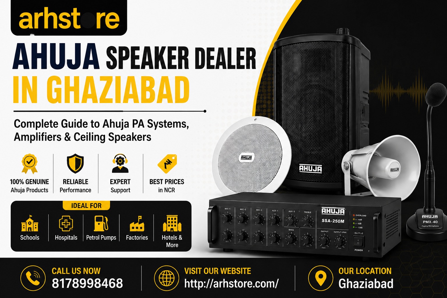 Ahuja Speaker Dealer in Ghaziabad: Complete Guide to Ahuja PA Systems, Amplifiers & Ceiling Speakers